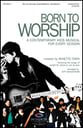 Born to Worship Unison/Two-Part Singer's Edition cover
